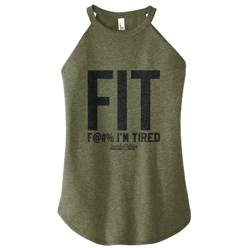 FIT F I'm Tired Rocker Tank